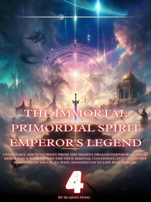 cover image of The Immortal Primordial Spirit Emperor's Legend